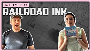 Railroad Ink | Let's Play
