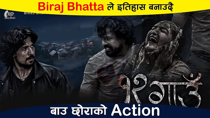 12 Gaun Movie Update | Biraj Bhatta, Samir Bhatta | New Nepali Movie 2024