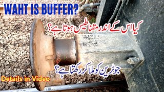 What is BUFFER? What are the Buffer's defects? Pakistan Railways | Pak Rail Tech