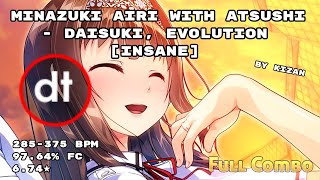 Kizan | Minazuki Airi with Atsushi - Daisuki, Evolution [Insane] +DT 97.64% FC
