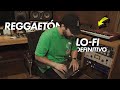 LoFi y Reggaeton - Duo Ganador ????