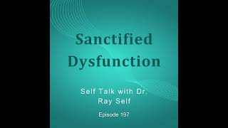 Sanctified Dysfunction