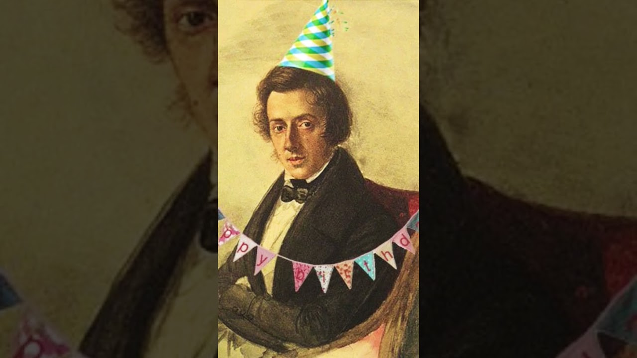 Happy 213th birthday, Frédéric François Chopin!!!🎈🎂🎉🥳🎁🎊