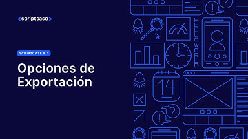 Scriptcase 9.3 - Opciones de Exportación (XLS,WORD,CSV,etc)
