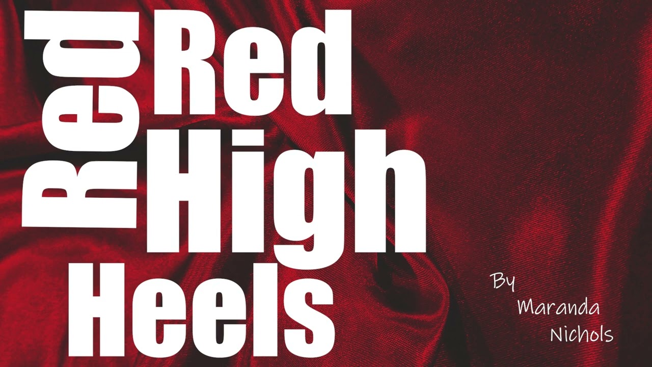 Red Red High Heels (acoustic) - Maranda Nichols