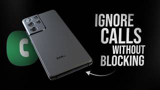 How to Ignore Calls without Blocking Android (tutorial)