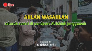 Download Lagu •Ahlan wa Sahlan | selamat datang kembali santri Ma'had AL-ISHLAH JENGGAWAH #santrinusantara MP3