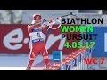 BIATHLON WOMEN PURSUIT 4.03.2017 World Cup 7 PyeongChang (Republic of Korea)