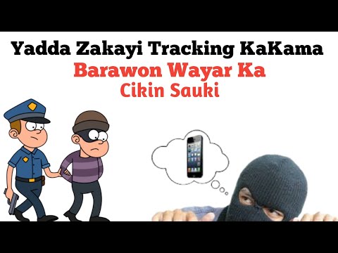 Yadda Zakayi Tracking Ka Gano Wayar Ka Da Aka Sace