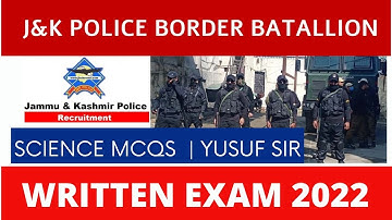 J&K Police Border Battalion Written Exam|SCIENCE MCQS BY YUSUF SIR