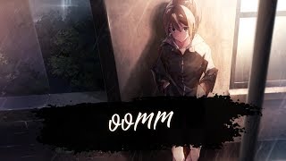 Nightcore - OOMM