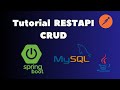 Cómo Crear una API REST CRUD con Spring Boot | Tutorial Completo