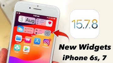 iOS 15.7.8 New Widgets for iPhone 6s & 7