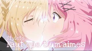Nightcore AMV - Faut que tu m'aimes (Lyrics)