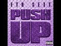 FTO Sett - Push Up (Chopped and Screwed) (Slowed)