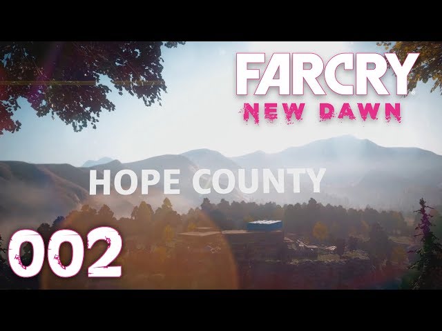 Far Cry New Dawn #002 | Angekommen in Prosperity