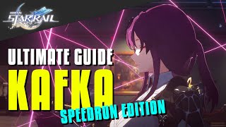 Kafka Ultimate Guide Speedrun Edition Honkai Star Rail