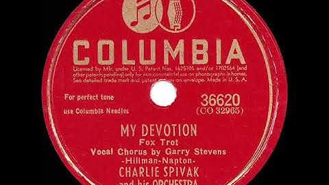 1942 HITS ARCHIVE: My Devotion - Charlie Spivak (Garry Stevens, vocal)