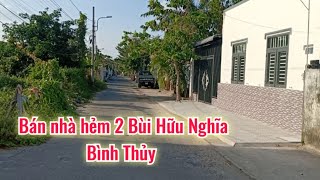 Bán Nhà Hẻm 2 Bùi Hữu Nghĩa, Giá 2 Tỷ 550 Triệu Thương Lượng, Bình Thủy @nhadatcanthomientay