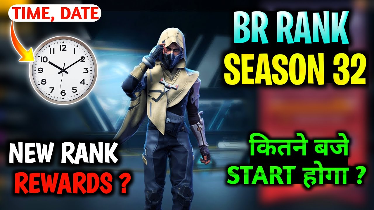 Br Rank Season Kab Change Hoga | Br Rank Season32 Time And Rewards | New Br Rank Season In Free Fire