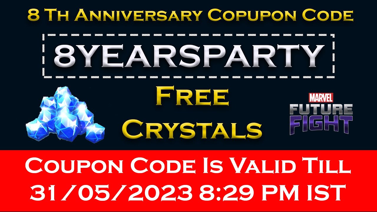 8 Th Anniversary Coupon Code Marvel Future Fight YouTube