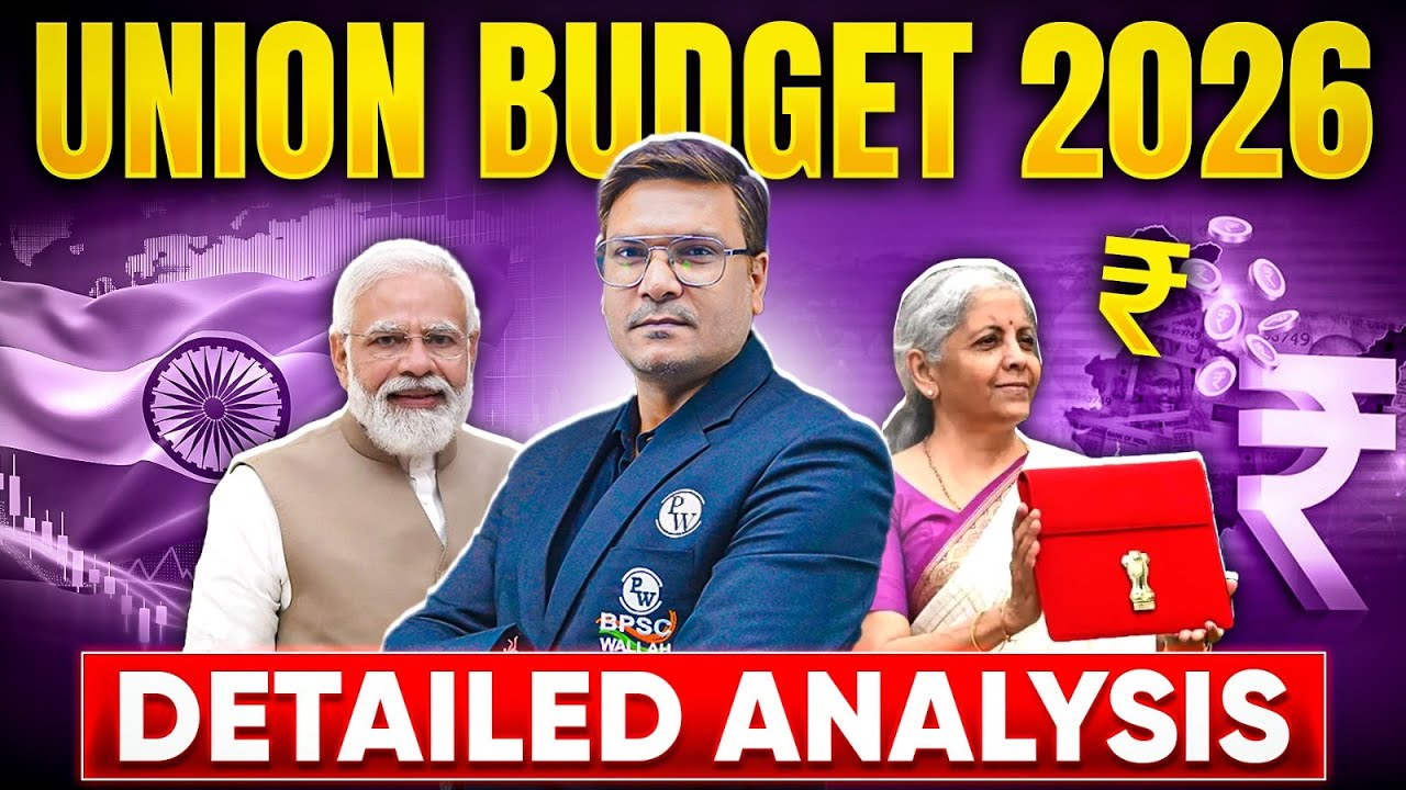 Union Budget 2026–27 | Budget 2026 Detailed Analysis & Key Highlights ...