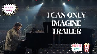 I Can Only Imagine Trailer #1 | Motivational Movie