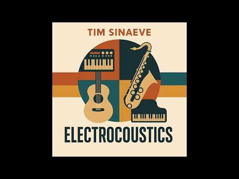 Electrocoustics  - Part III | 2025 Album by Tim Sinaeve bekijken op YouTube