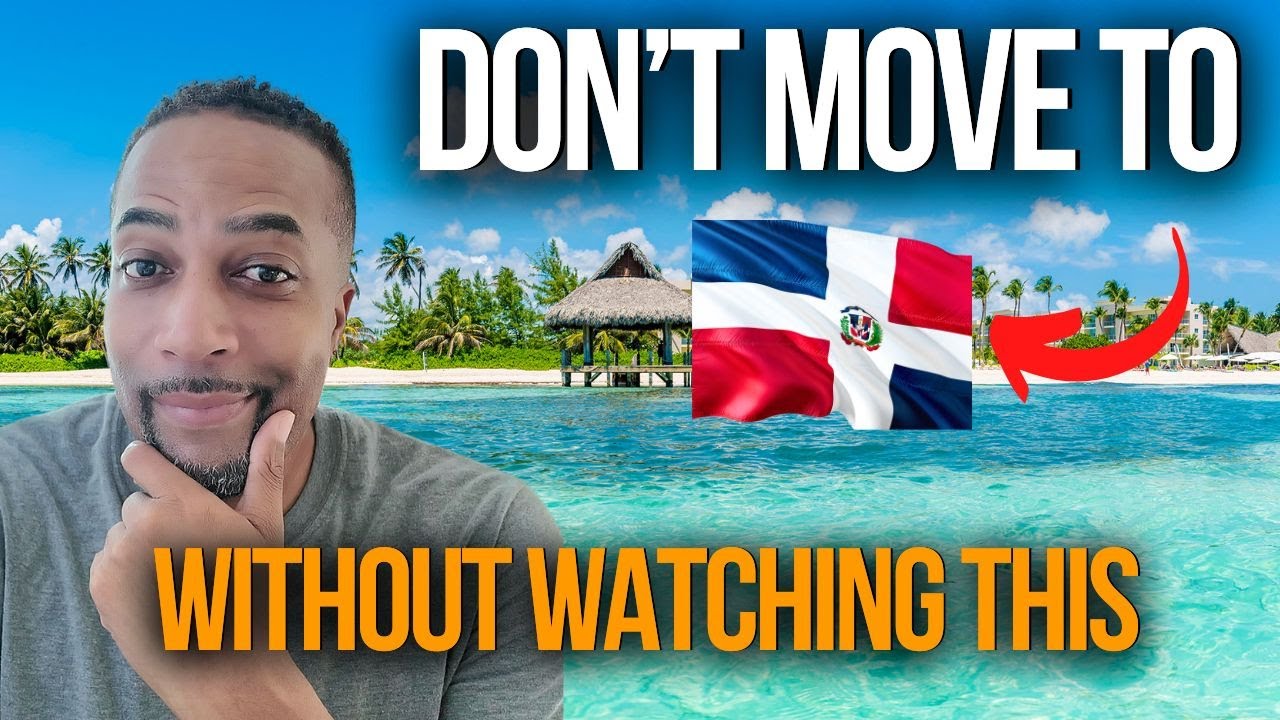 5 LIES About Moving to Dominican Republic