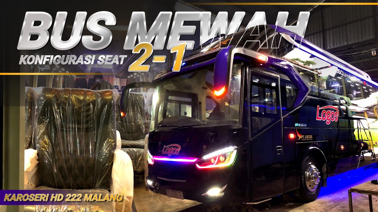 RILIS BUS MEWAH ASAL KALIMANTAN‼️KAROSERI HD 222 MALANG