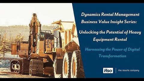 Dynamics Rental Management Business Value Insight Series