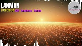 Lanman Deep House Trilogy Electrode Bytemounts Global Beats