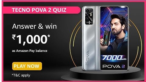 Amazon Tecno Pova 2 Quiz Answers Today 3 Aug 2021