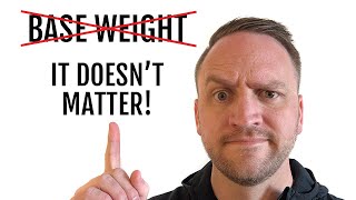 Base Weight Doesnt Matter Heres Why