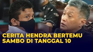 [FULL] Hendra Kurniawan's Story on July 10th, Ordered by Sambo to Go to Jambi to Meet Joshua's Fa...