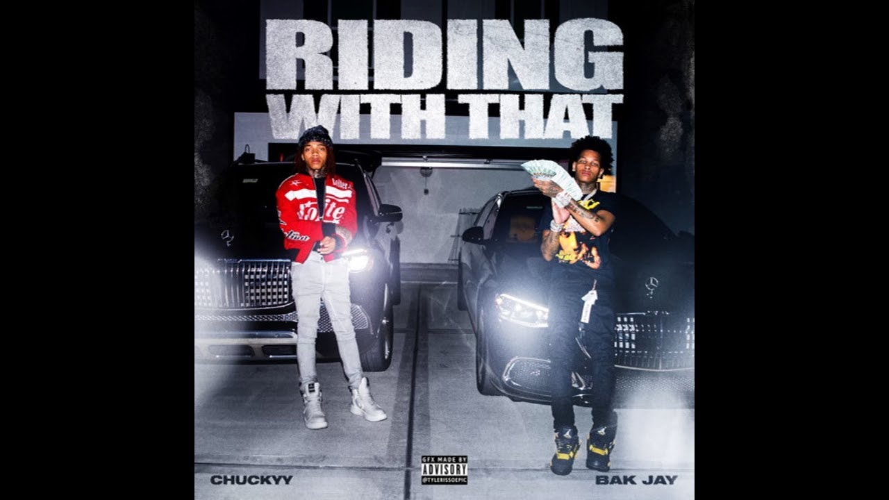 BAK Jay & Chuckyy - Ridin' With That (Official Instrumental)