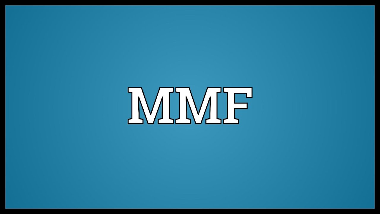 Mmf Meaning - Youtube-2546