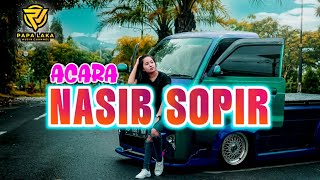 LAGU ACARA 2026 || NASIB SOPIR || NAE ANDRE RMX