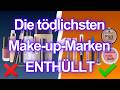 7 GIFTIGE Makeup-Marken, Die Du Meiden Solltest (Und 2, Die Es Wert Sind)
