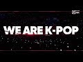 Mnet l everything we do we are kpop