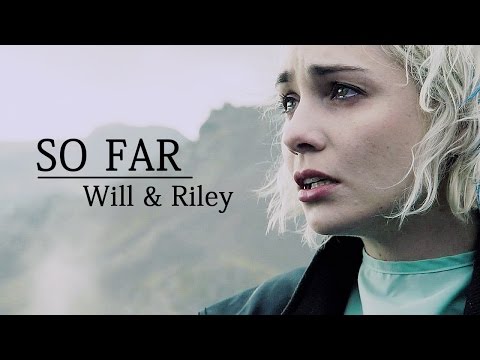 so far | Will & Riley | Sense8