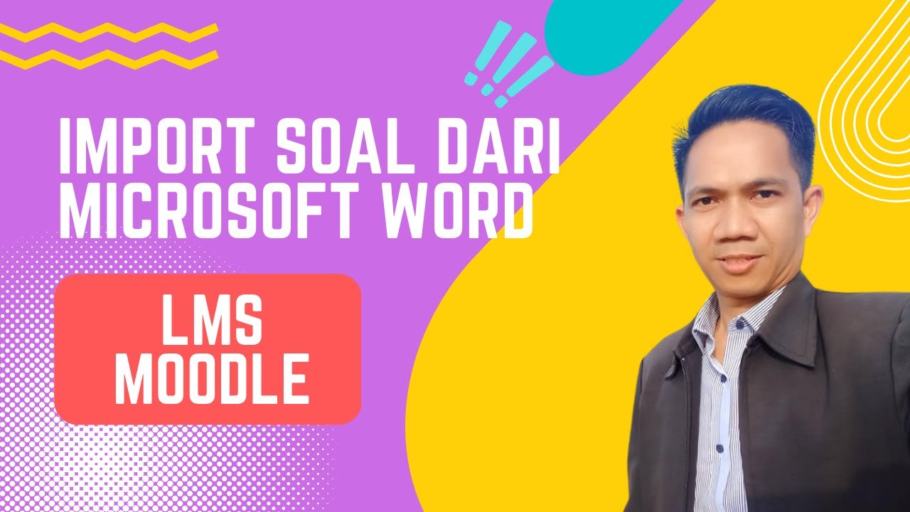 Import Soal Dari Microsoft Word Untuk LMS Moodle