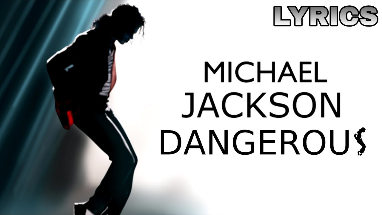 Michael jackson lyrics. Dangerous Michael Jackson текст. Dangerously текст.