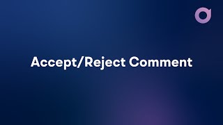 Tutorial 3 | Accept & Reject Comment | Docify AI