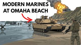 What If Modern Marines Fought at D Day's Omaha Beach?