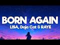 LISA BORN AGAIN Lyrics Ft Doja Cat RAYE 