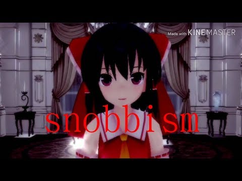 【スマホMMD】【再投稿】レイマリでsnobbism