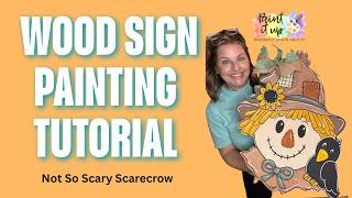 Wood Sign Painting Tutorial Not So Scary Scarecrow FB LIVE REPLAY