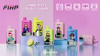 Fihp 40000 40K Puffs Double Flavors Disposable Vape Smart Led Display Vape Factory Direct Pgvape