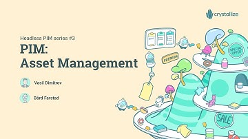 Headless PIM with Crystallize #3 Digital Asset Management (DAM)